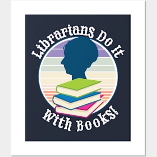 Librarians Do It with Books Retro Vintage Posters and Art